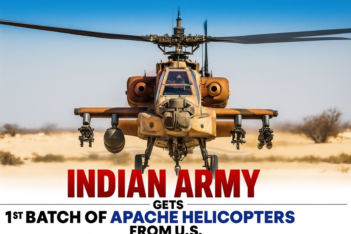 Induction Of Apache AH-64E Helicopters By Indian Army