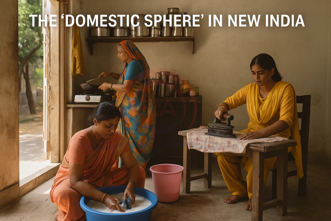 The ‘Domestic Sphere’ In New India