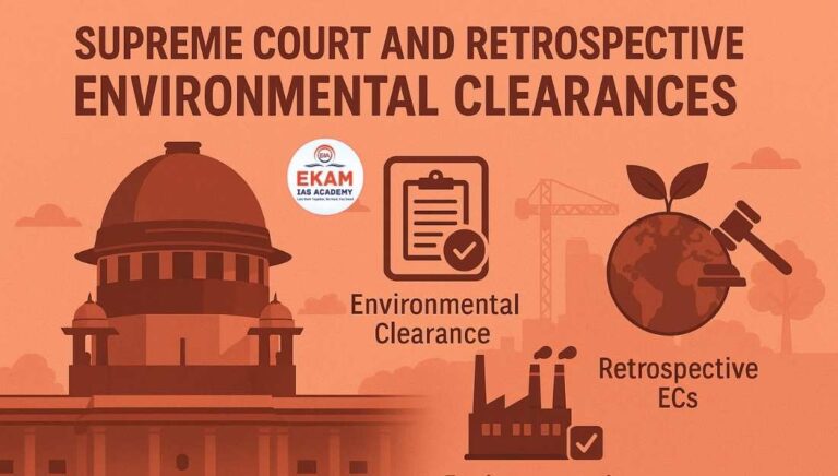 Supreme Court Allows Retrospective Environmental Clearances