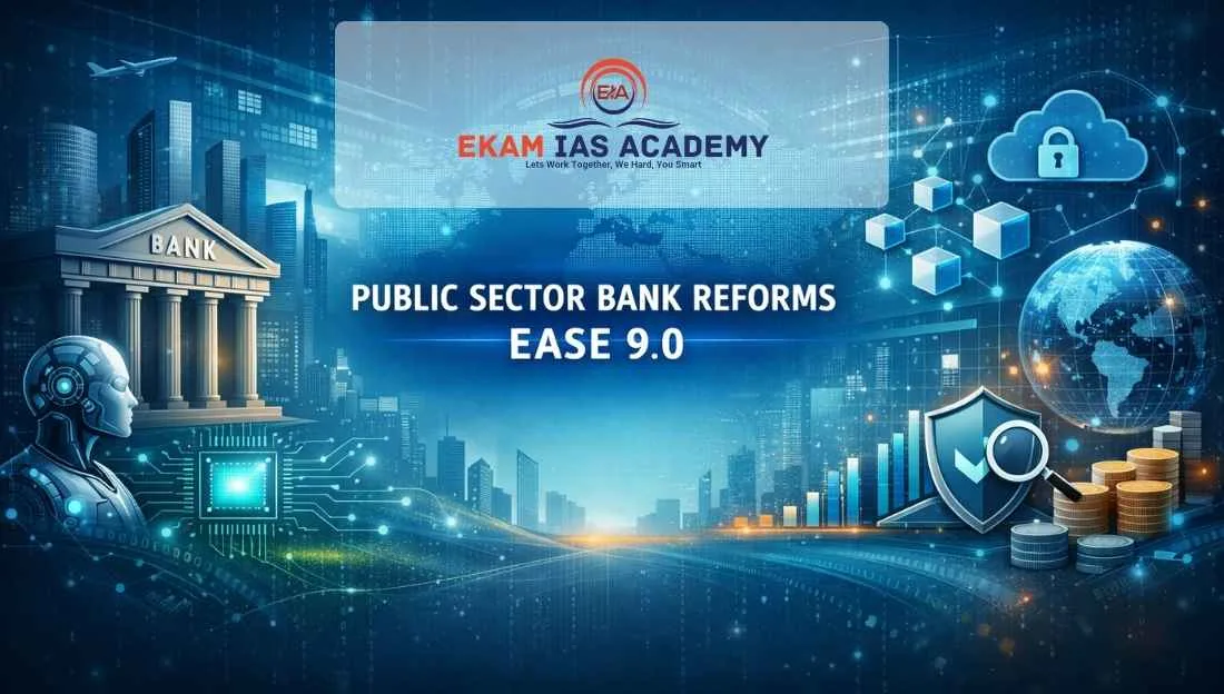 Public Sector Bank Reforms – Ease 9.0
