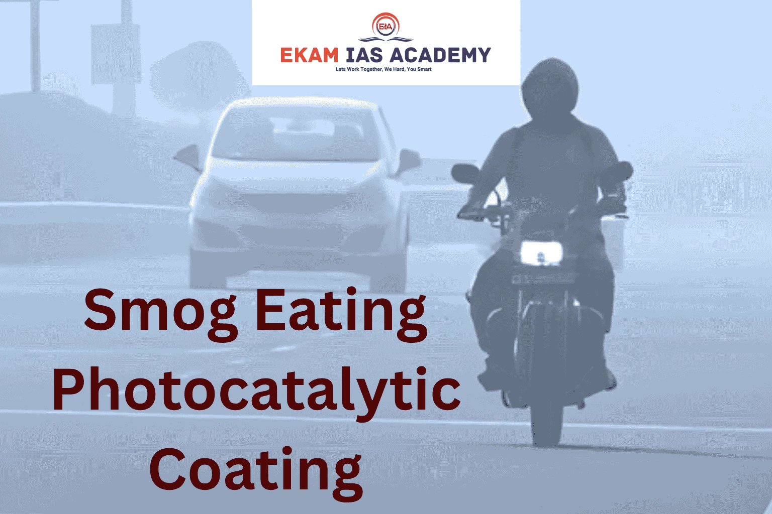 Smog Eating Photocatalytic Coating