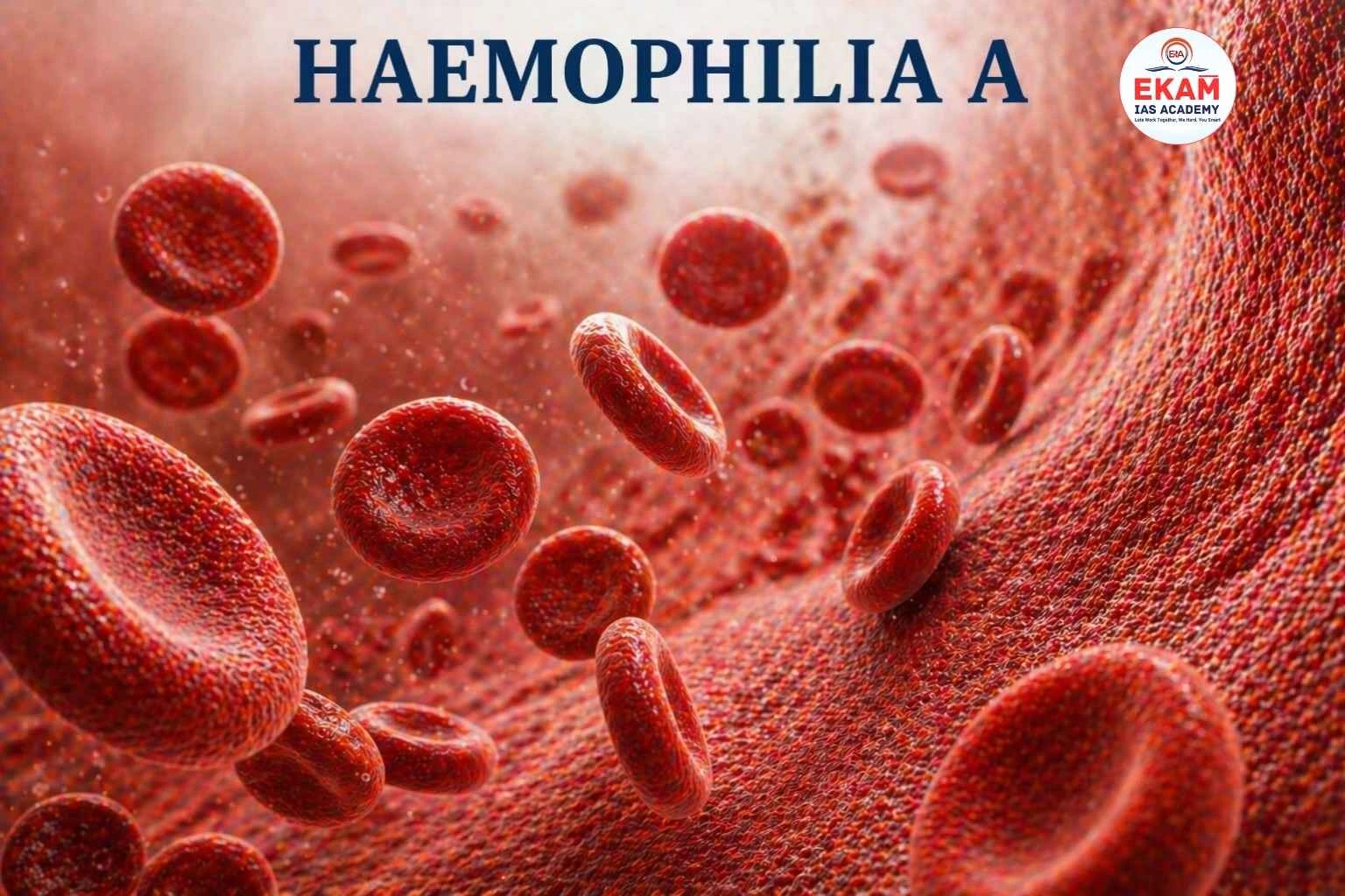 Haemophilia A