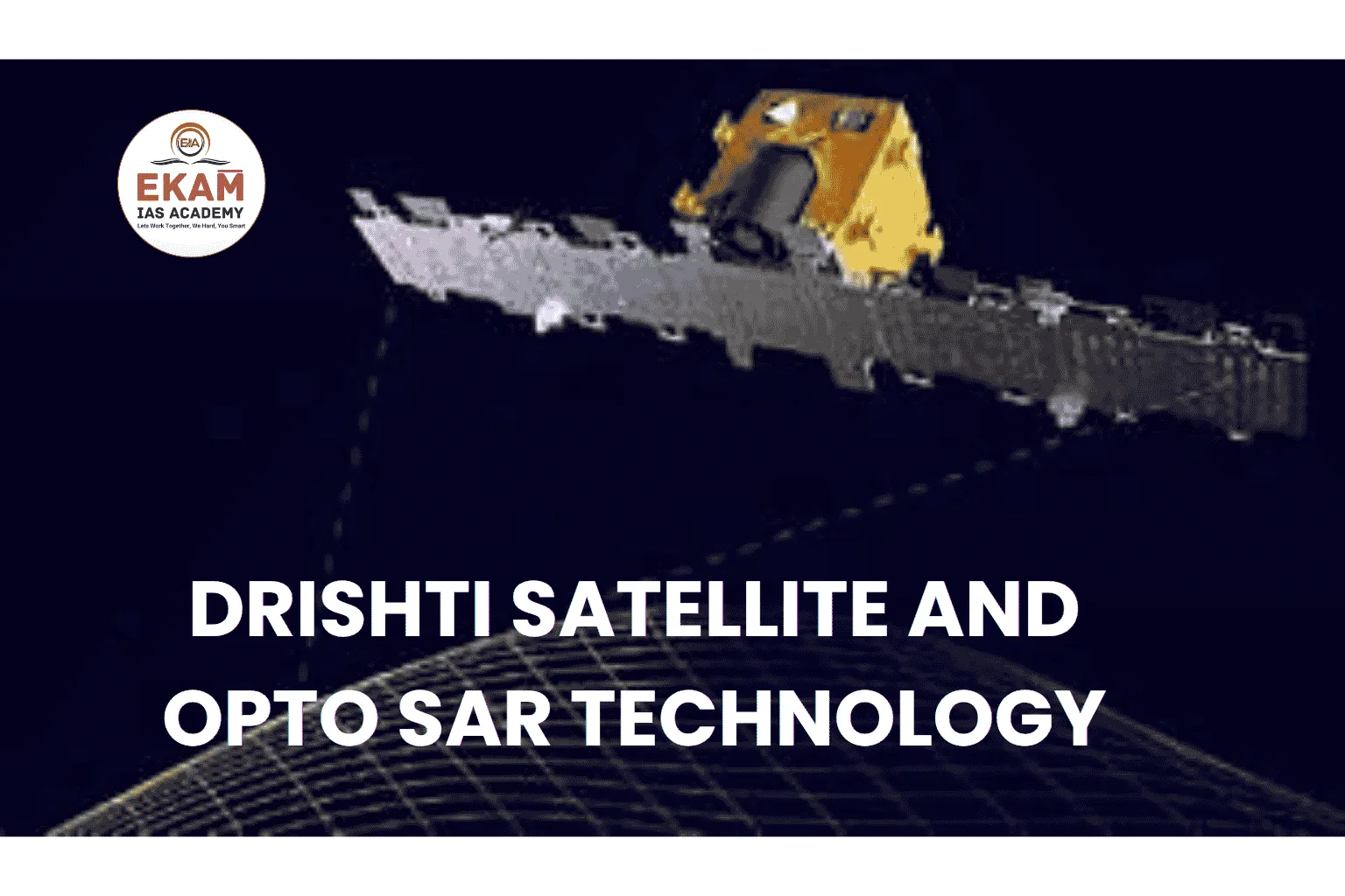 Drishti Satellite