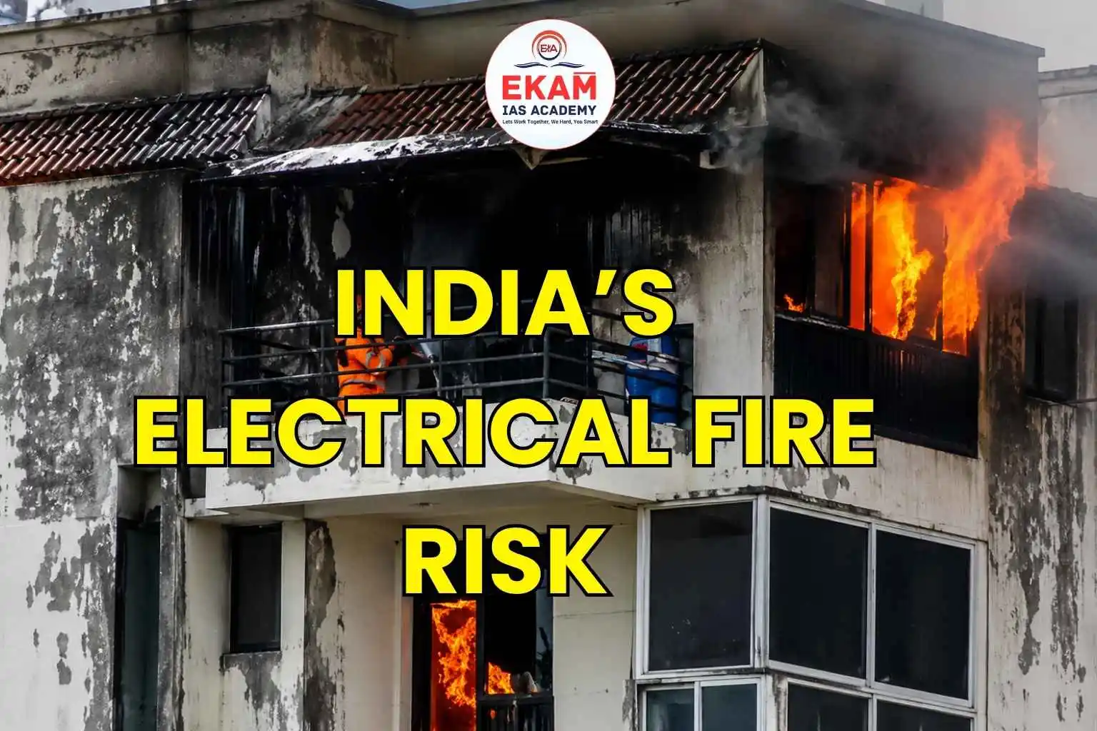 India’s Electrical Fire Risk