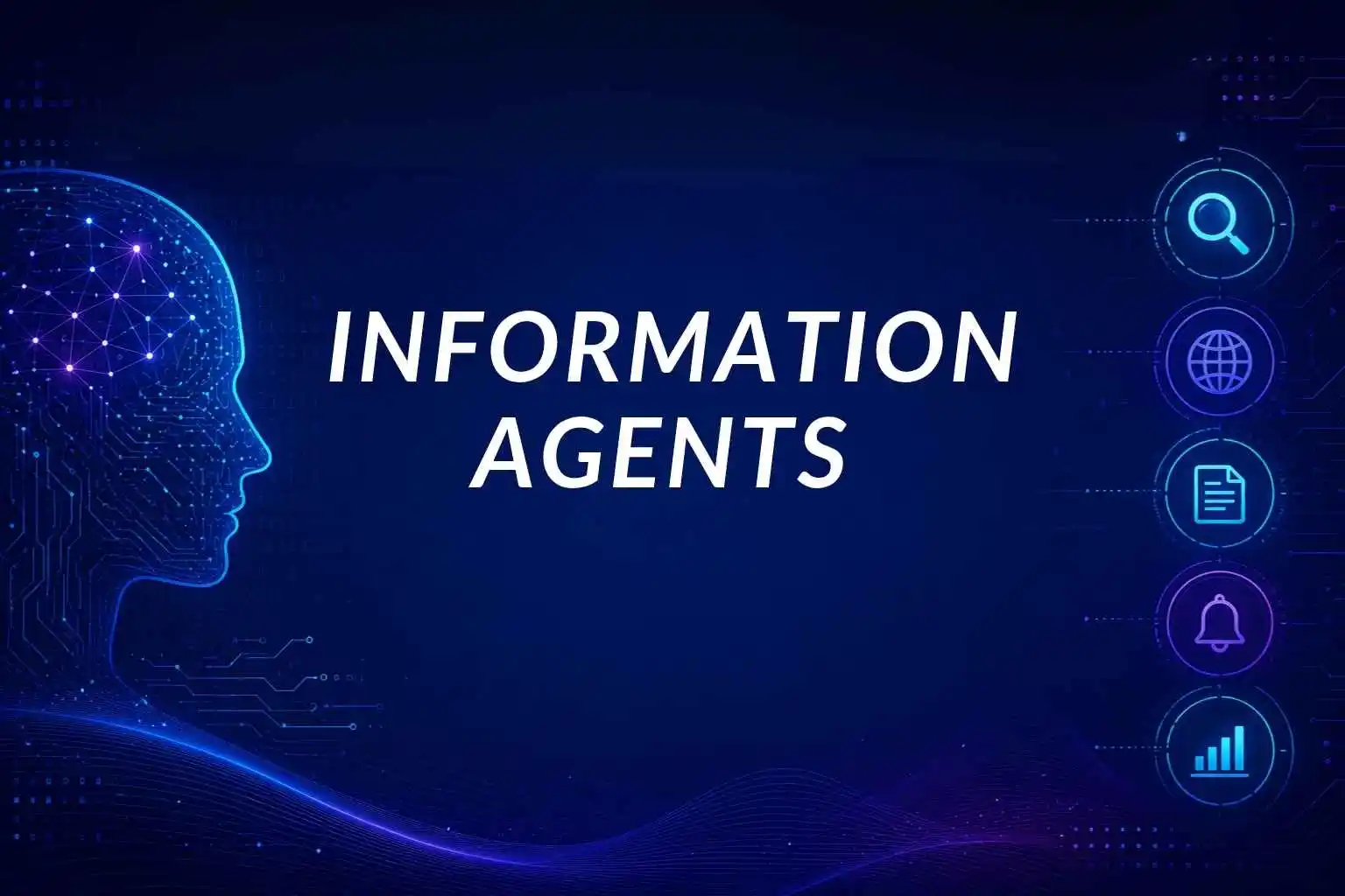 Information Agents