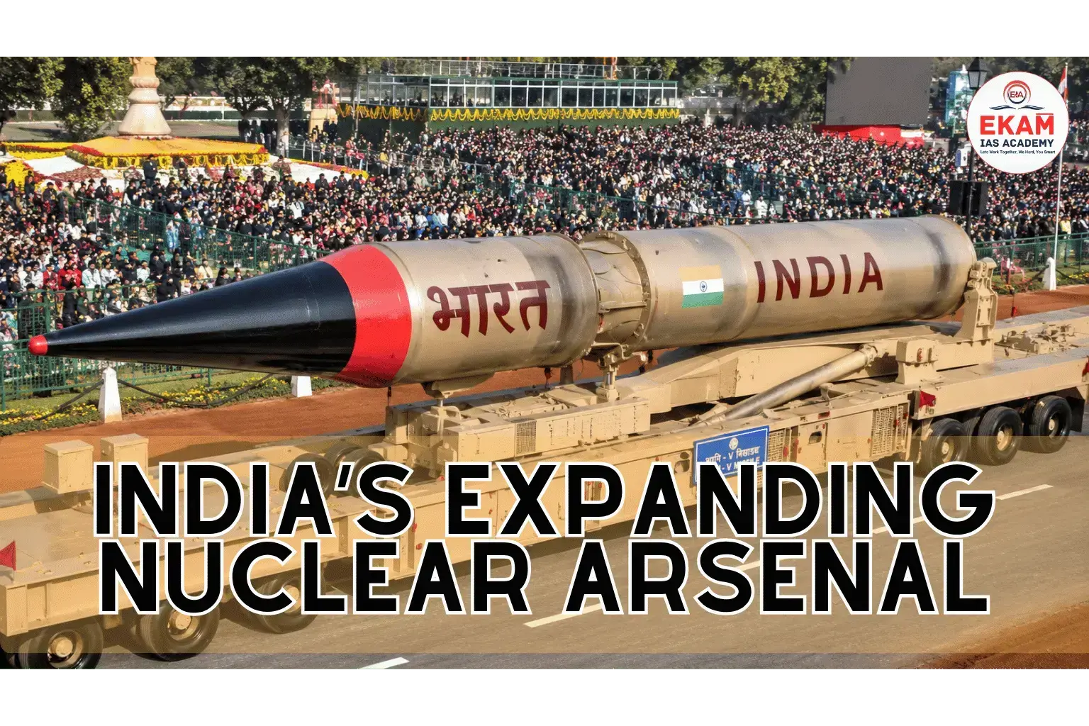India’s Expanding Nuclear Arsenal