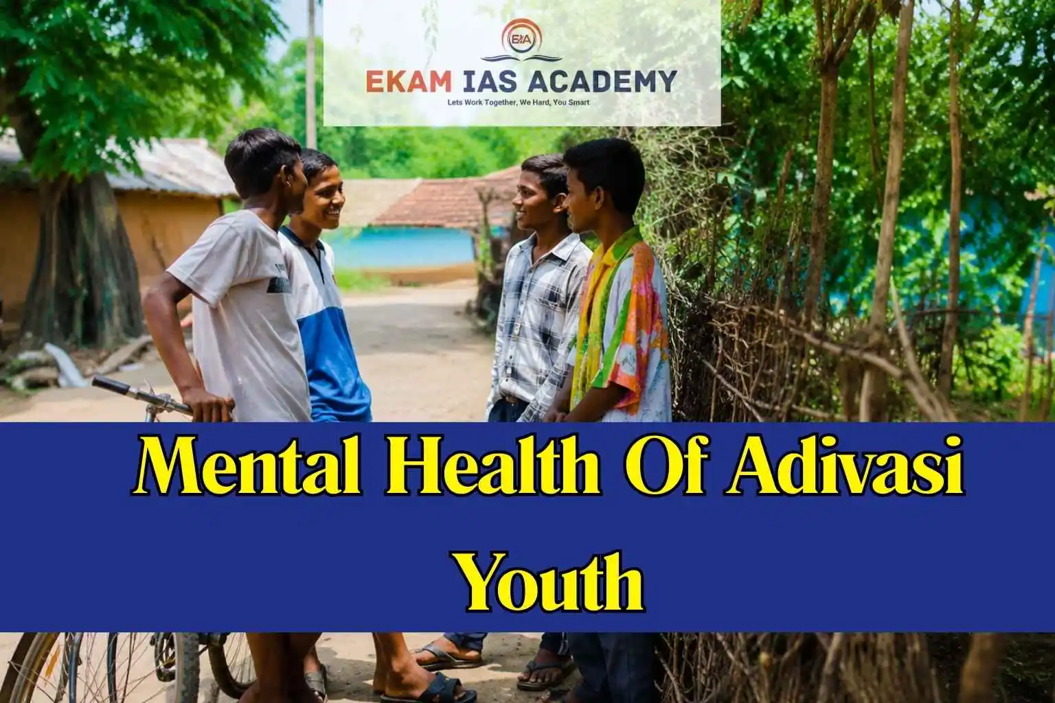 Mental Health Of Adivasi Youth