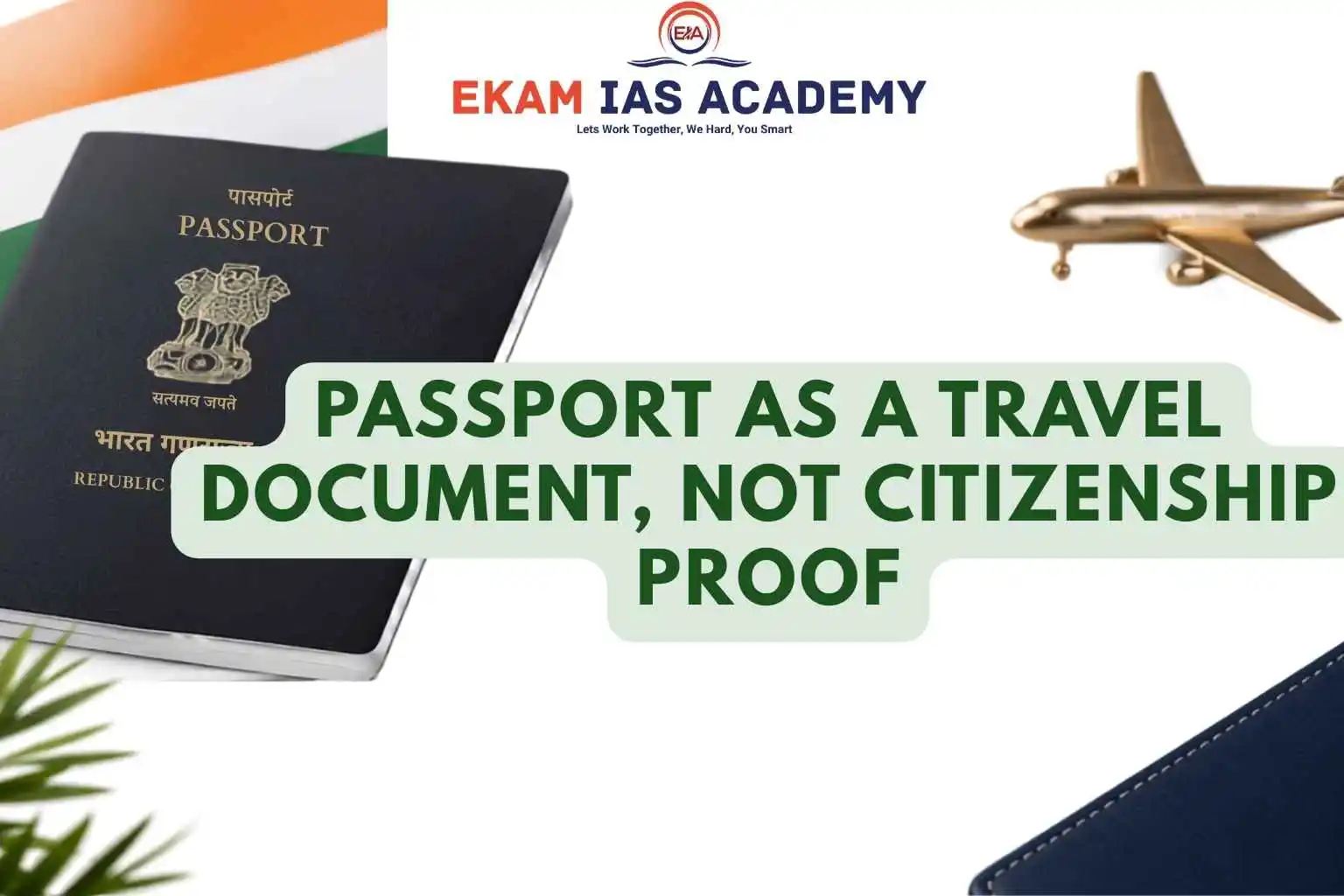 Passport As A Travel Document, Not Citizenship Proof