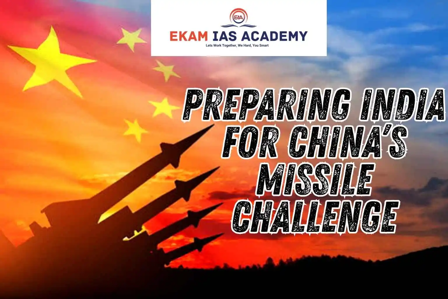 Preparing India For China’s Missile Challenge