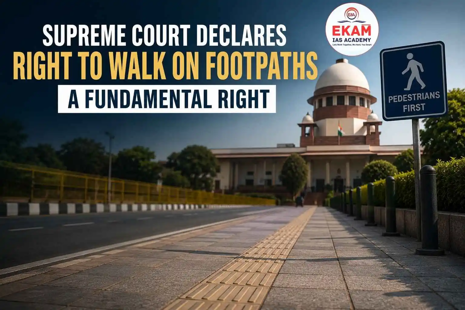 Supreme Court Declares Right To Walk On Footpaths A Fundamental Right