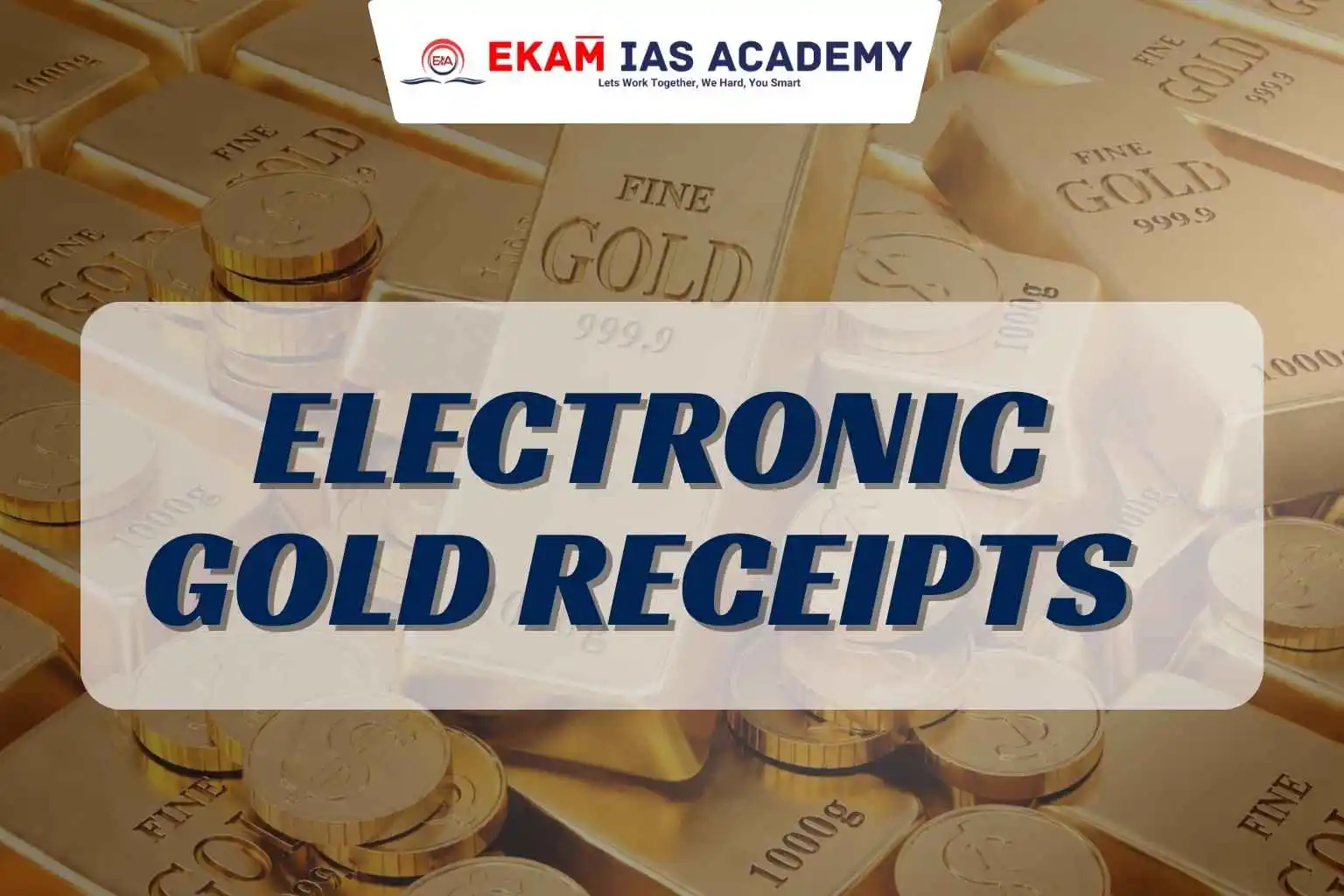 Electronic Gold Receipts