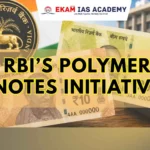 RBI’s Polymer Notes Initiative