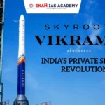 Skyroot Vikram 1 Launch Marks India’s Private Space Revolution