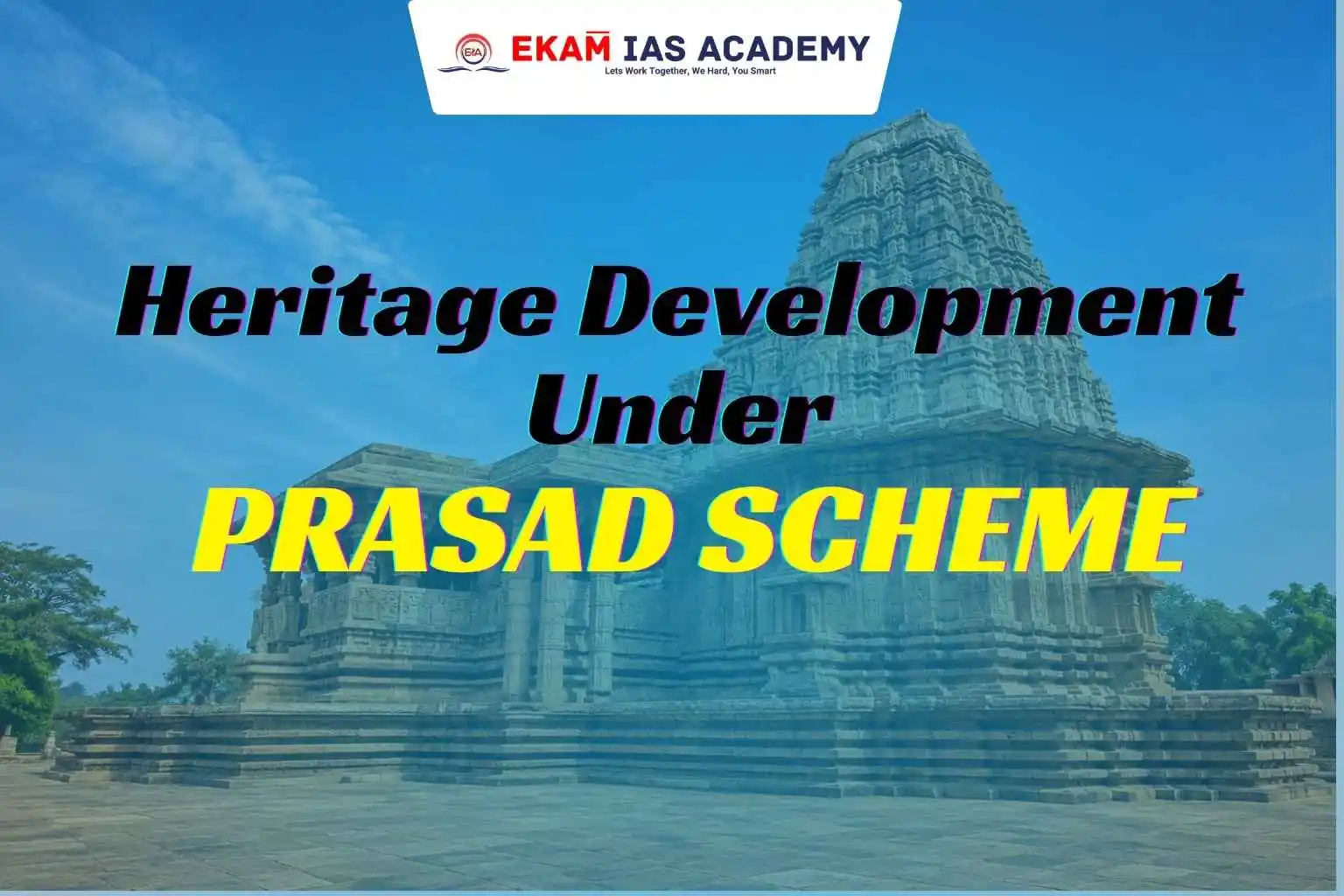 Heritage Development Under Prasad Scheme