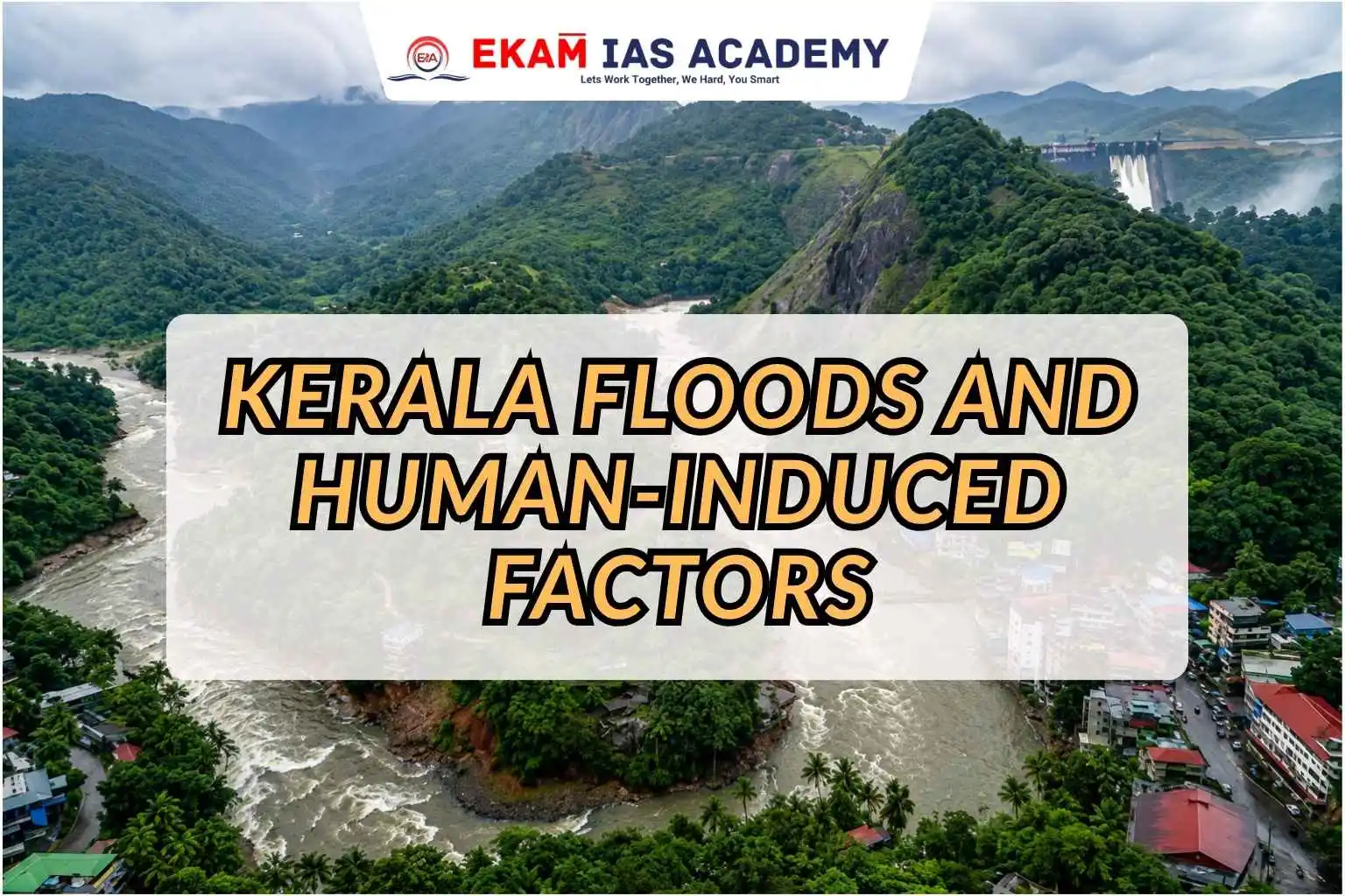 Kerala Floods And Human-induced Factors