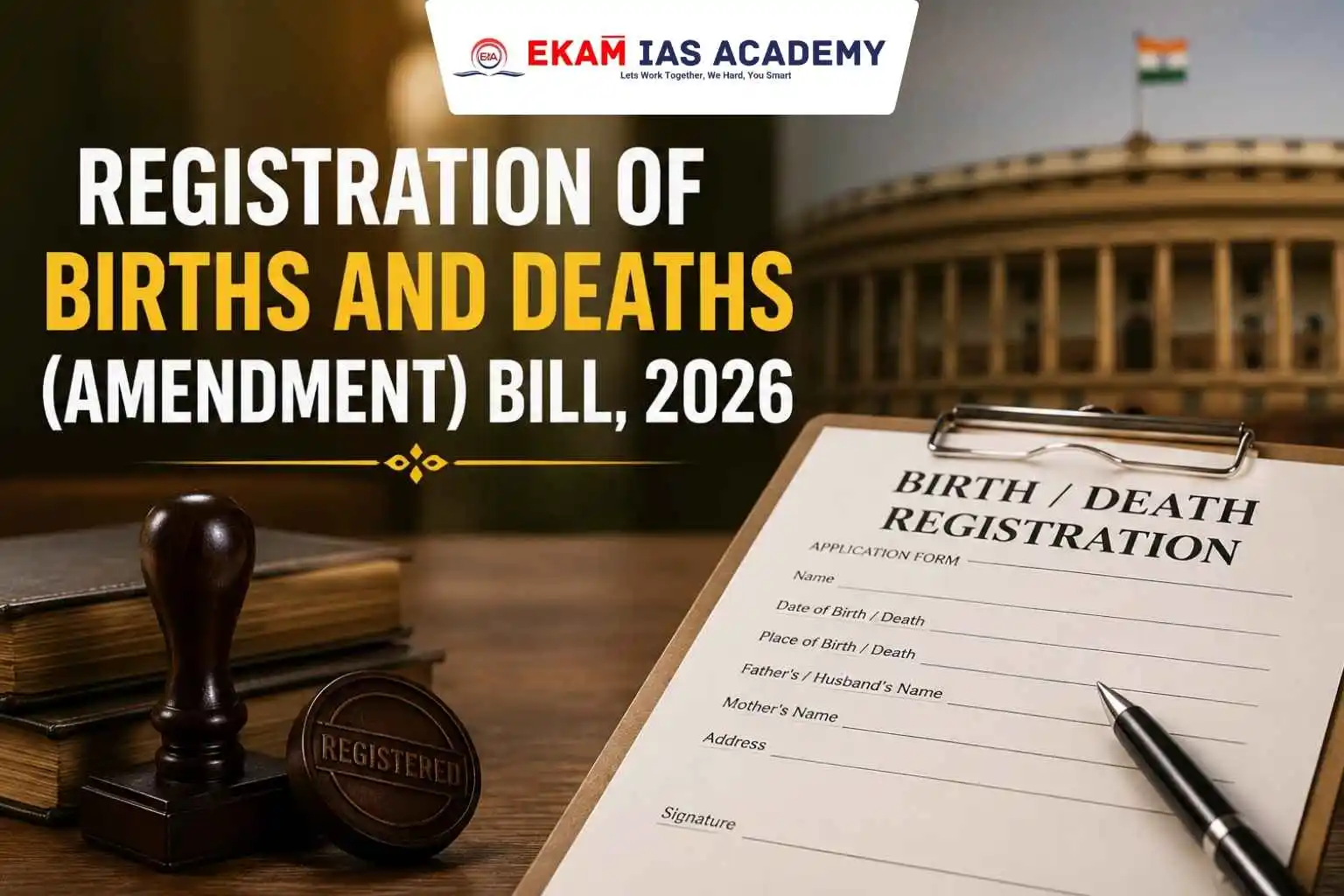 Registration Of Births And Deaths (Amendment) Bill, 2026