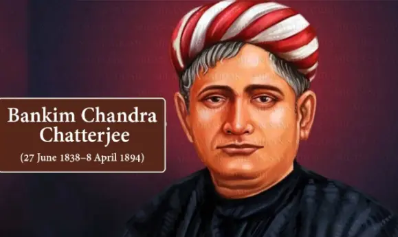 Bankim Chandra Chattopadhyay